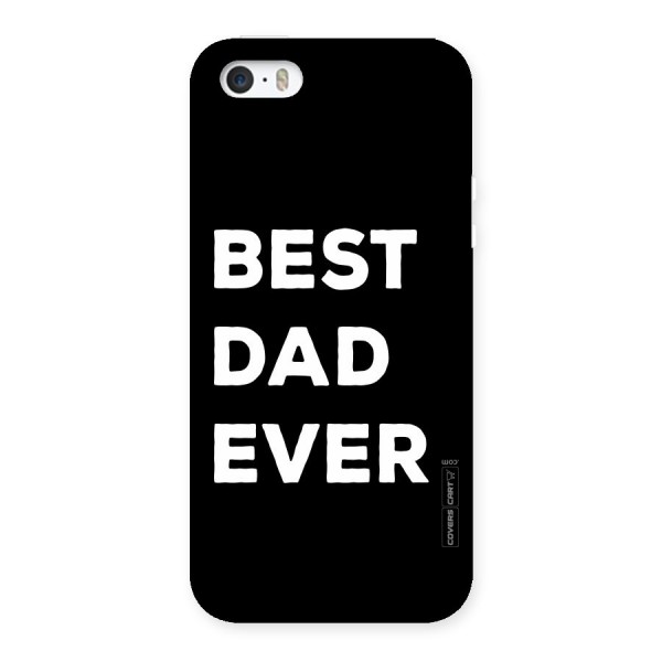 Best Dad Ever Back Case for iPhone 5 5S