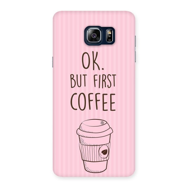 But First Coffee (Pink) Back Case for Galaxy Note 5