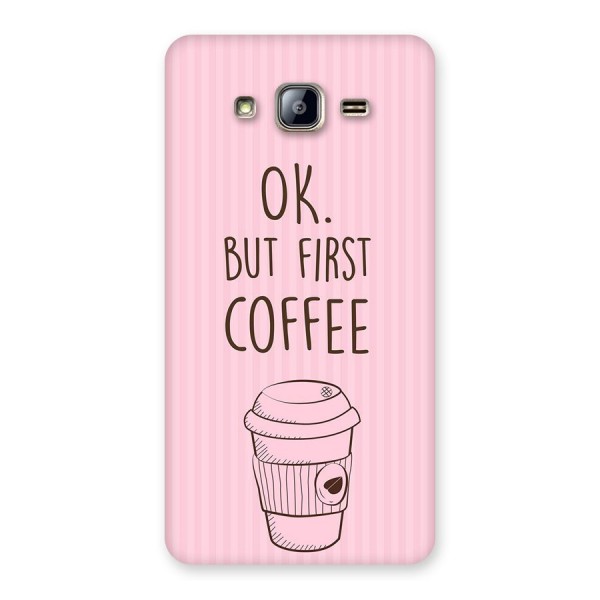 But First Coffee (Pink) Back Case for Galaxy On5