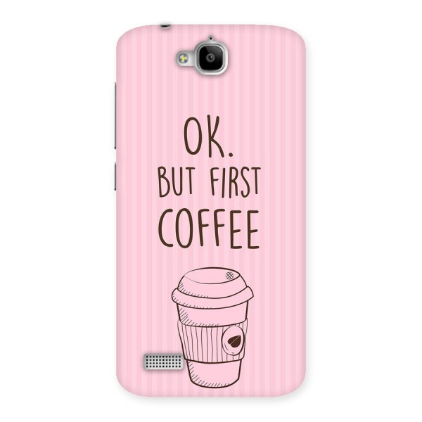 But First Coffee (Pink) Back Case for Honor Holly