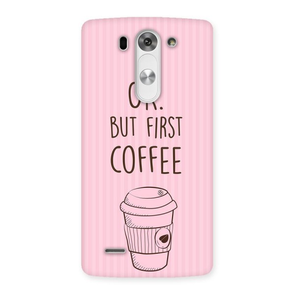 But First Coffee (Pink) Back Case for LG G3 Beat