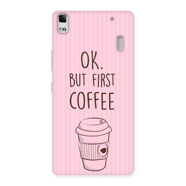 But First Coffee (Pink) Back Case for Lenovo A7000