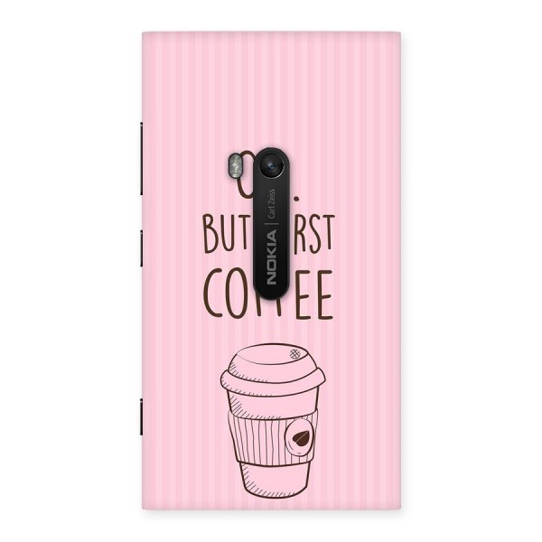 But First Coffee (Pink) Back Case for Lumia 920