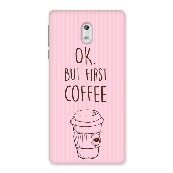 But First Coffee (Pink) Back Case for Nokia 3