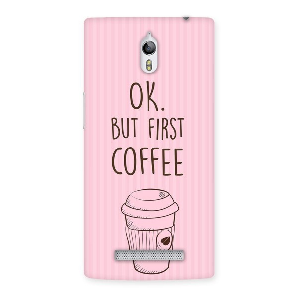 But First Coffee (Pink) Back Case for Oppo Find 7