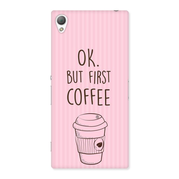 But First Coffee (Pink) Back Case for Sony Xperia Z3