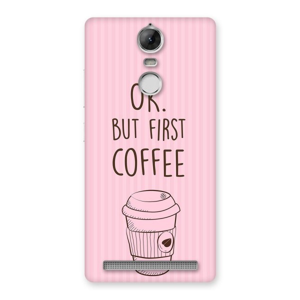 But First Coffee (Pink) Back Case for Vibe K5 Note