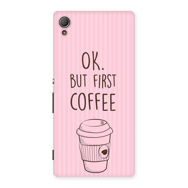 But First Coffee (Pink) Back Case for Xperia Z3 Plus
