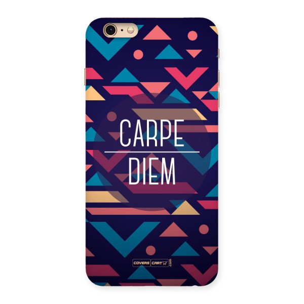 Carpe Diem Back Case for iPhone 6 Plus 6S Plus