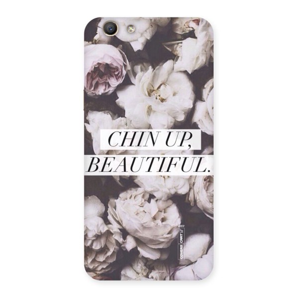 Chin Up Beautiful Back Case for Oppo F1s