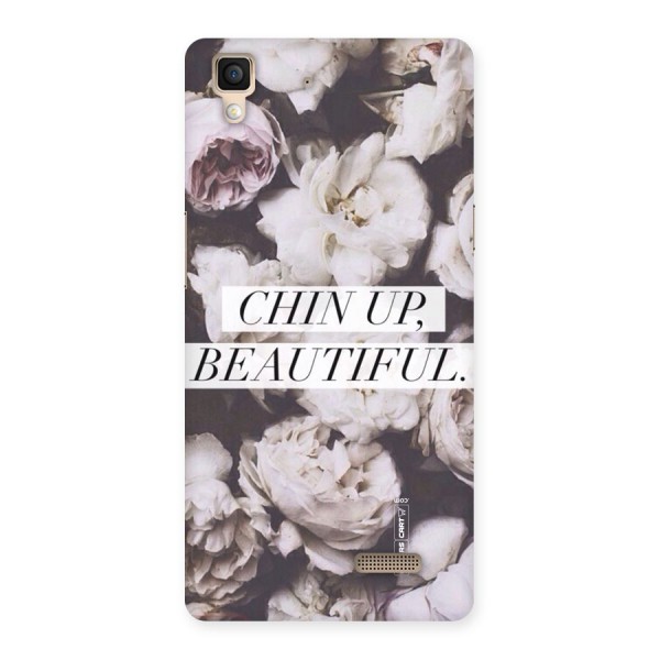 Chin Up Beautiful Back Case for Oppo R7