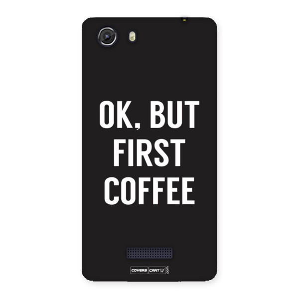 But First Coffee Back Case for Micromax Unite 3
