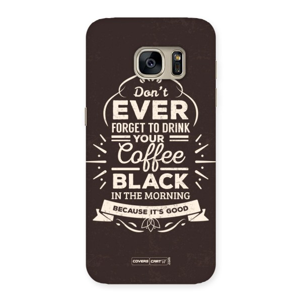 Morning Coffee Love Back Case for Galaxy S7