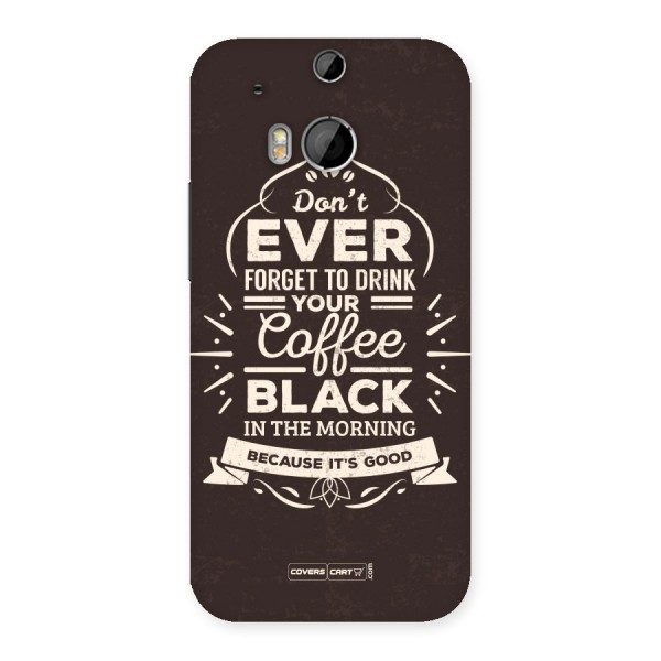 Morning Coffee Love Back Case for HTC One M8