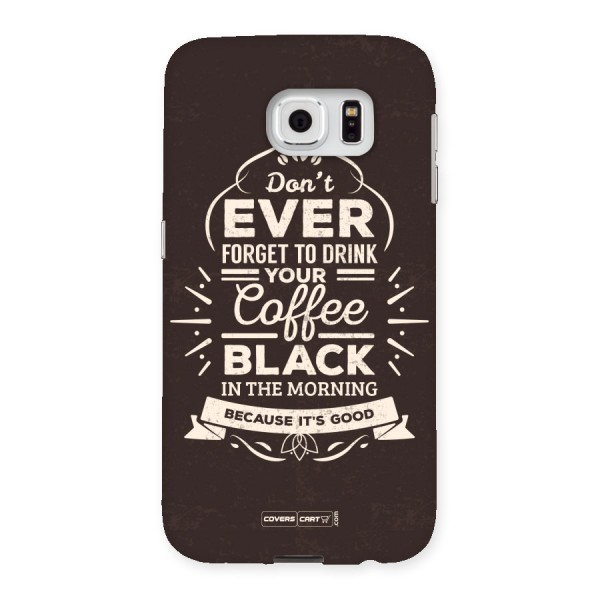 Morning Coffee Love Back Case for Samsung Galaxy S6
