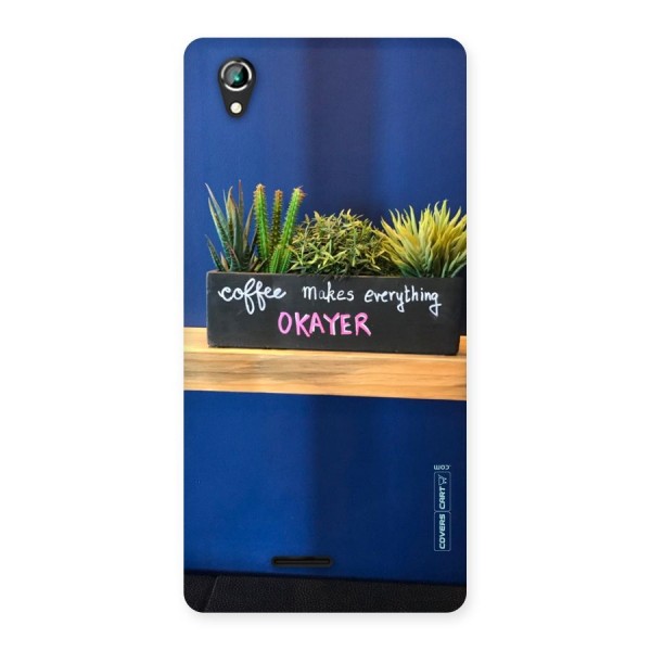 Coffee Makes Everything Okayer Back Case for Lava Iris 800