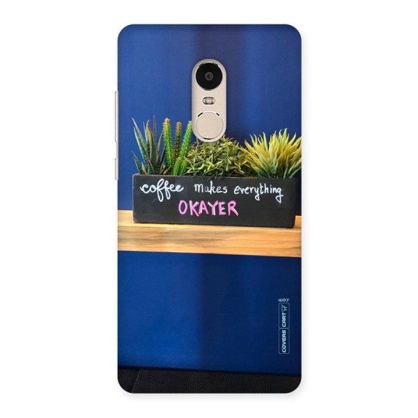 Coffee Makes Everything Okayer Back Case for Xiaomi Redmi Note 4