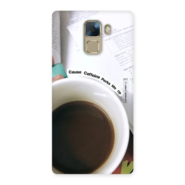 Coffee Perks Back Case for Huawei Honor 7