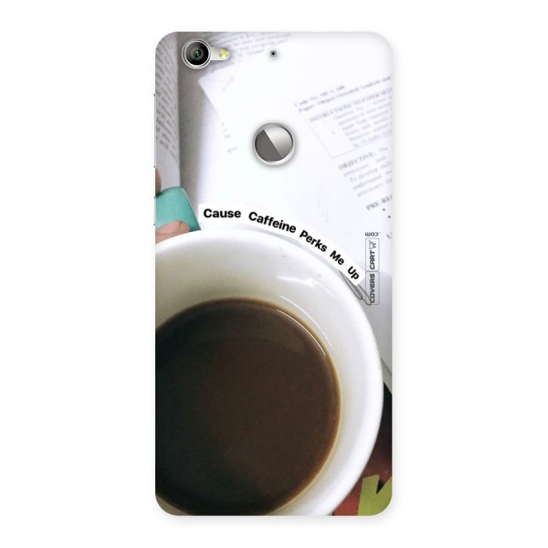 Coffee Perks Back Case for LeTV Le 1s