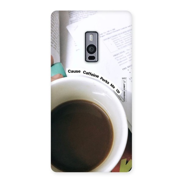 Coffee Perks Back Case for OnePlus Two