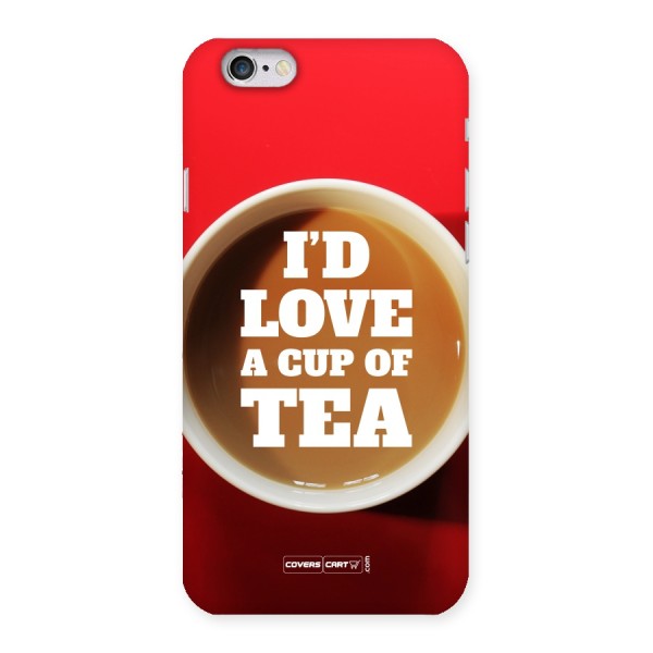Cup of Tea Back Case for iPhone 6 6S