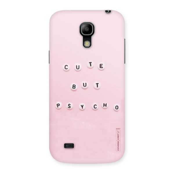 Cute But Psycho Back Case for Galaxy S4 Mini