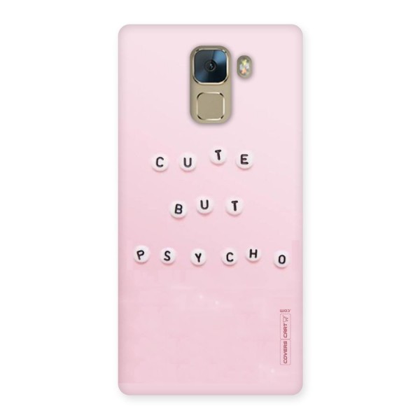 Cute But Psycho Back Case for Huawei Honor 7