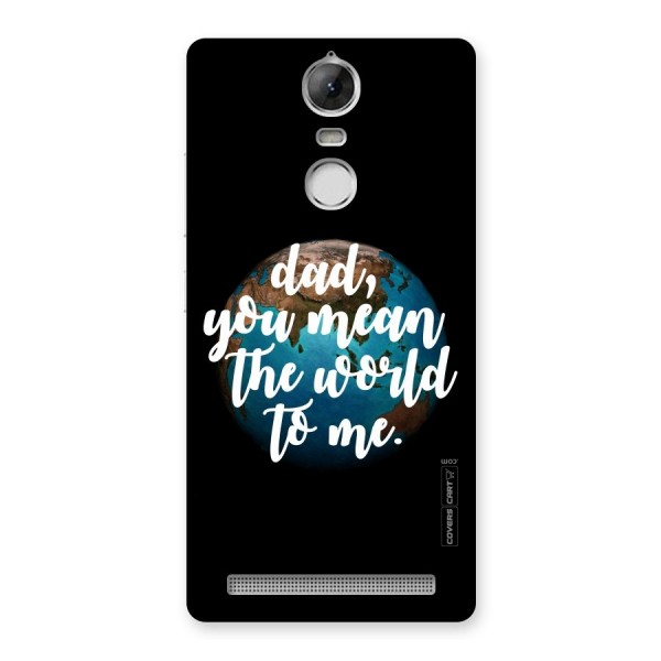 Dad You Mean World to Me Back Case for Vibe K5 Note