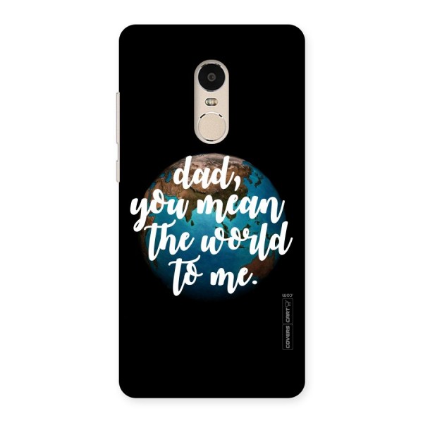 Dad You Mean World to Me Back Case for Xiaomi Redmi Note 4