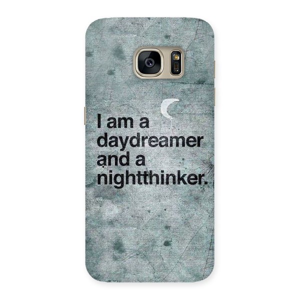 Day Dreamer Night Thinker Back Case for Galaxy S7