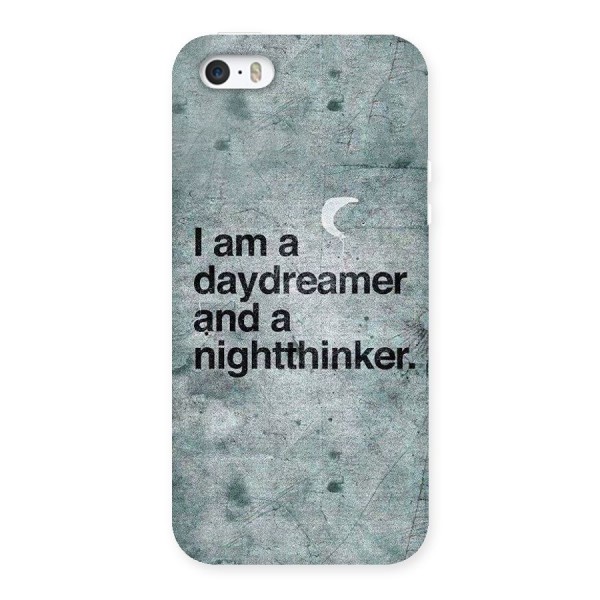Day Dreamer Night Thinker Back Case for iPhone 5 5S