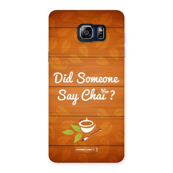 Did Someone Say Chai Back Case for Galaxy Note 5
