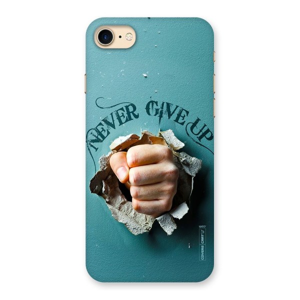 Do Not Give Up Back Case for iPhone 7