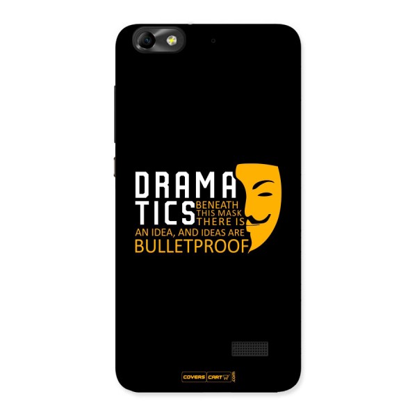 Dramatics Back Case for Honor 4C