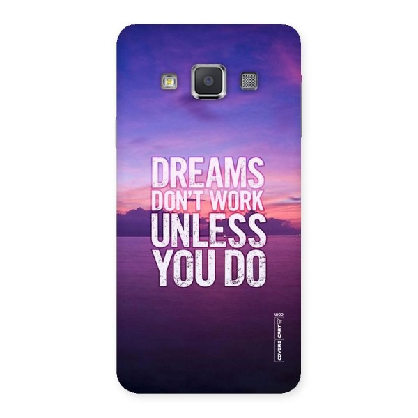 Dreams Work Back Case for Galaxy A3