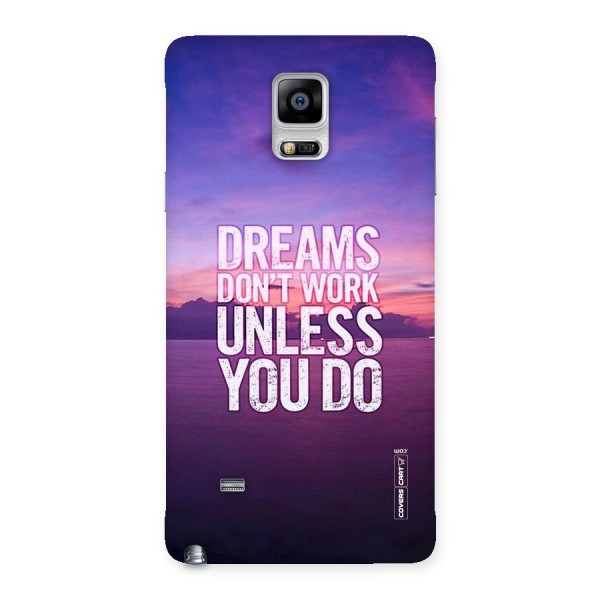 Dreams Work Back Case for Galaxy Note 4