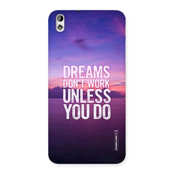 Dreams Work Back Case for HTC Desire 816s