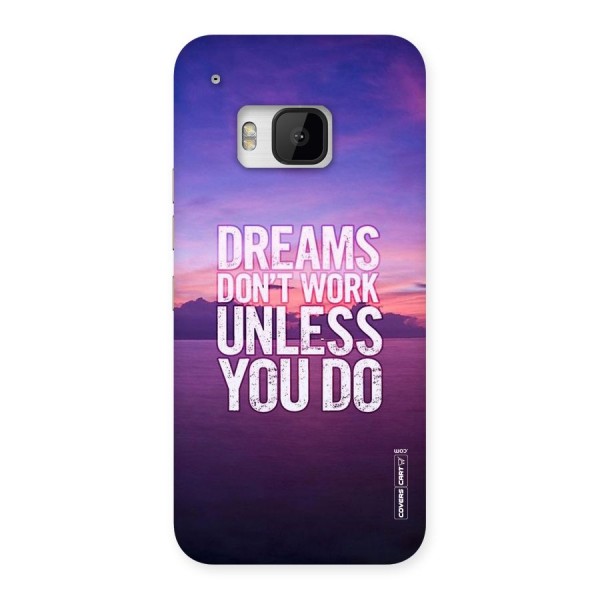 Dreams Work Back Case for HTC One M9