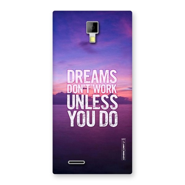 Dreams Work Back Case for Micromax Canvas Xpress A99