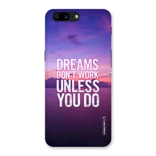 Dreams Work Back Case for OnePlus 5