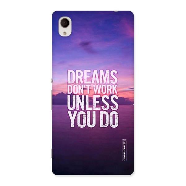 Dreams Work Back Case for Sony Xperia M4