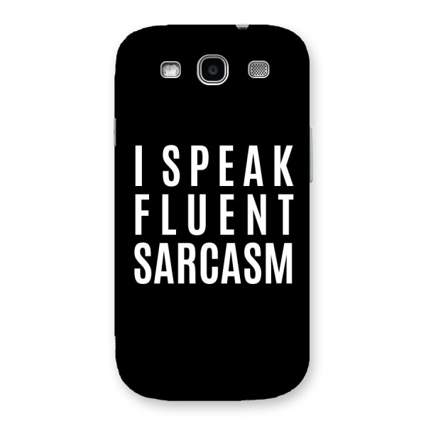 Fluent Sarcasm Back Case for Galaxy S3