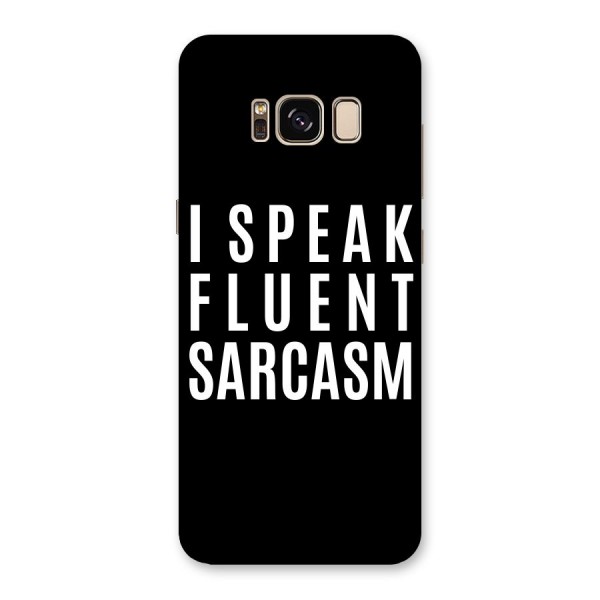 Fluent Sarcasm Back Case for Galaxy S8