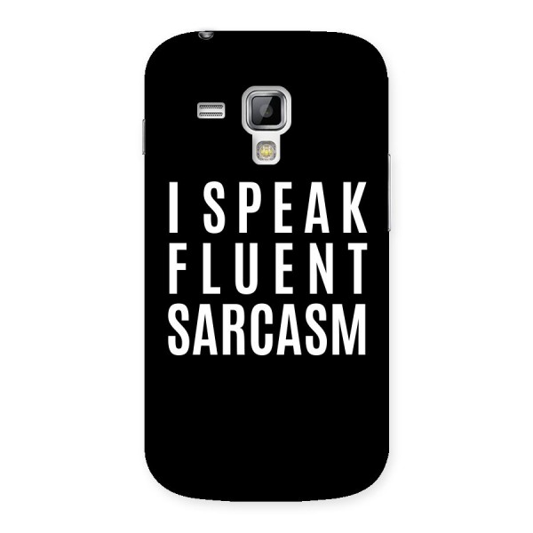 Fluent Sarcasm Back Case for Galaxy S Duos