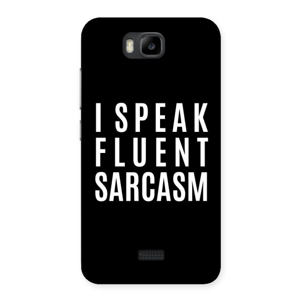 Fluent Sarcasm Back Case for Honor Bee