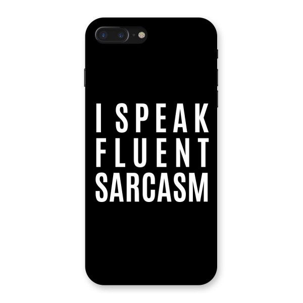 Fluent Sarcasm Back Case for iPhone 7 Plus