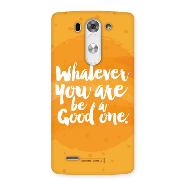 Good One Quote Back Case for LG G3 Beat