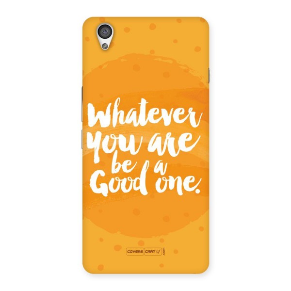 Good One Quote Back Case for OnePlus X