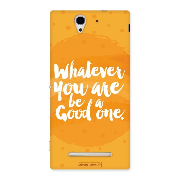 Good One Quote Back Case for Sony Xperia C3