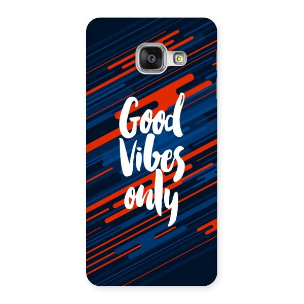 Good Vibes Only Back Case for Galaxy A3 2016